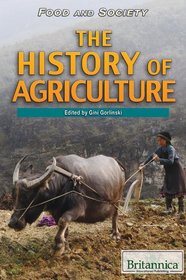 The History of Agriculture (Food and Society)