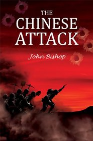 The Chinese Attack