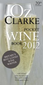 Oz Clarke's Pocket Wine Book 2012: 20th Edition