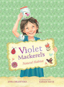 Violet Mackerel's Natural Habitat (Violet Mackerel, Bk 3)