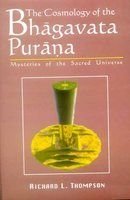 The Cosmology of the Bhagavad Purana