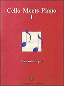 Cello Meets Piano I (Music Scores)