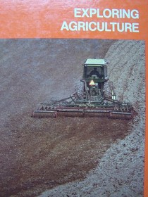 Exploring Agriculture: An Introduction to Food and Agriculture (Sixth Edition)