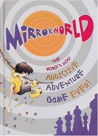 Mirrorworld: The World's Most Addictive Adventure Game Ever!