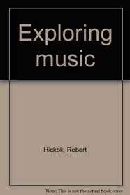 Exploring music