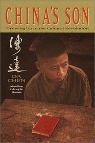 China's Son : Growing Up in the Cultural Revolution