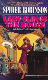 Lady Slings the Booze (Callahan, Bk 5)