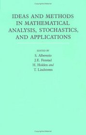 Ideas and Methods in Mathematical Analysis, Stochastics, and Applications: Volume 1: In Memory of Raphael Hegh-Krohn (1938-1988)