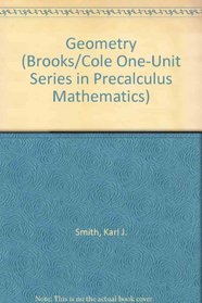 Geometry (Brooks/Cole One-Unit Series in Precalculus Mathematics)