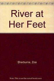 River at Her Feet