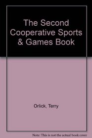 The Second Cooperative Sports  Games Book