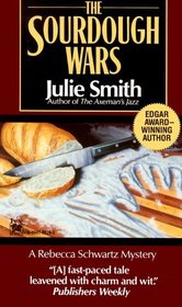 The Sourdough Wars (Rebecca Schwartz, Bk 2)