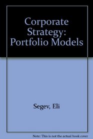 Corporate Strategy & Portfolio Models