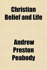 Christian Belief and Life