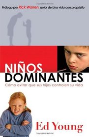 Ninos Dominantes (Spanish Edition)