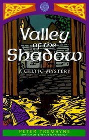 Valley of the Shadow (Sister Fidelma, Bk 6)