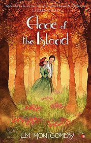 Anne of the Island (Anne of Green Gables,Virago Modern Classics)