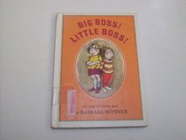 BIG BOSS LITTLE BOSS (An I Am Reading Book)