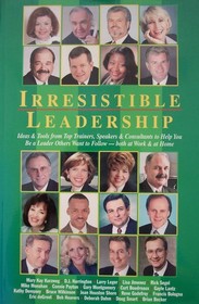 Irresistible Leadership