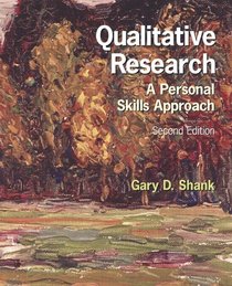 Qualitative Research: A Personal Skills Approach (2nd Edition)