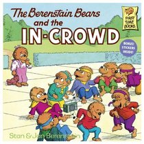 Berenstain Bears & the in Crowd