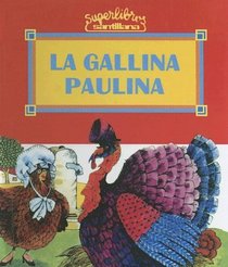 Gallina Paulina-paulina The Hen (Superlibros Santillana)