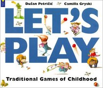 Let's Play: Traditional Games of Childhood