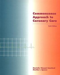 Commonsense Approach to Coronary Care