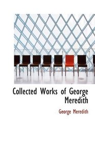 Collected Works of George Meredith