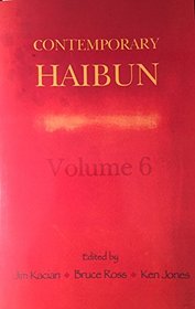 Contemporary Haibun (Volume 6)