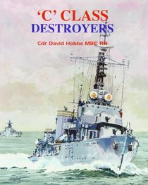 C Class Destroyers