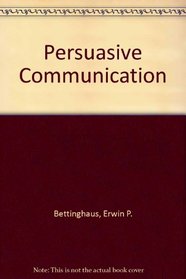 Persuasive Communication