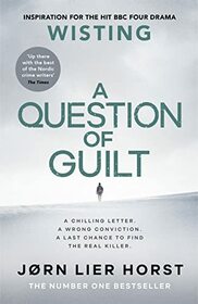 A Question of Guilt (William Wisting, Bk 15)