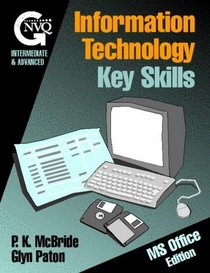 Information Technology Key Skills: Intermediate and Advanced Level Gnvq : Microsoft Office Edition