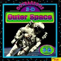 Outrageous 3-D Outer Space