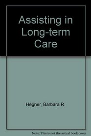 Assisting in Long Term Care