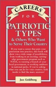 Careers for Patriotic Types & Others Who Want To Serve Their Country