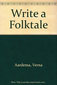 Write a Folktale