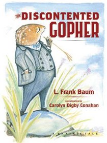 The Disconte Gopher (Prairie Tale)
