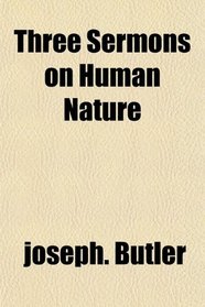 Three Sermons on Human Nature