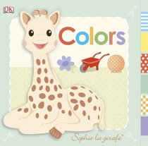 Sophie la girafe: Colors (Baby: Sophie the Giraffe)