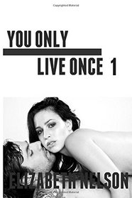 You Only Live Once 1 (Brooklyn Bailey) (Volume 1)