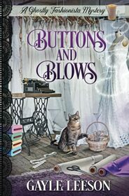 Buttons and Blows: A Ghostly Fashionista Mystery