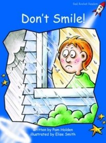 Don't Smile: Level 3: Early (Red Rocket Readers: Fiction Set B)
