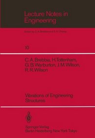 Vibrations of Engineering Structures (Lecture Notes in Engineering)