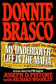 Donnie Brasco: My Undercover Life in the Mafia