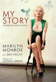 My Story: Memorias de Marilyn Monroe (Spanish Edition)