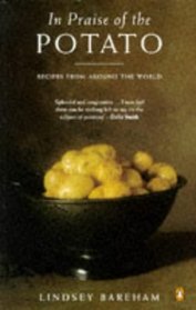 In Praise of the Potato: Recipes from Around the World (Penguin Cookery Library)