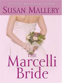 The Marcelli Bride (Marcelli Sisters of Pleasure Road, Bk 4) (Large Print)