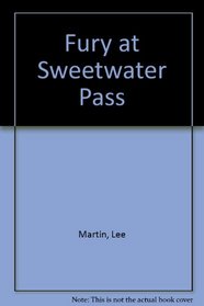 Fury at Sweetwater Pass (Avalon Westerns)
